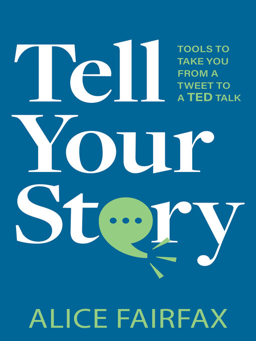 Title details for Tell Your Story by Alice Fairfax - Available